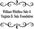 William Whidbee Sale and Virginia B. Sale Foundation